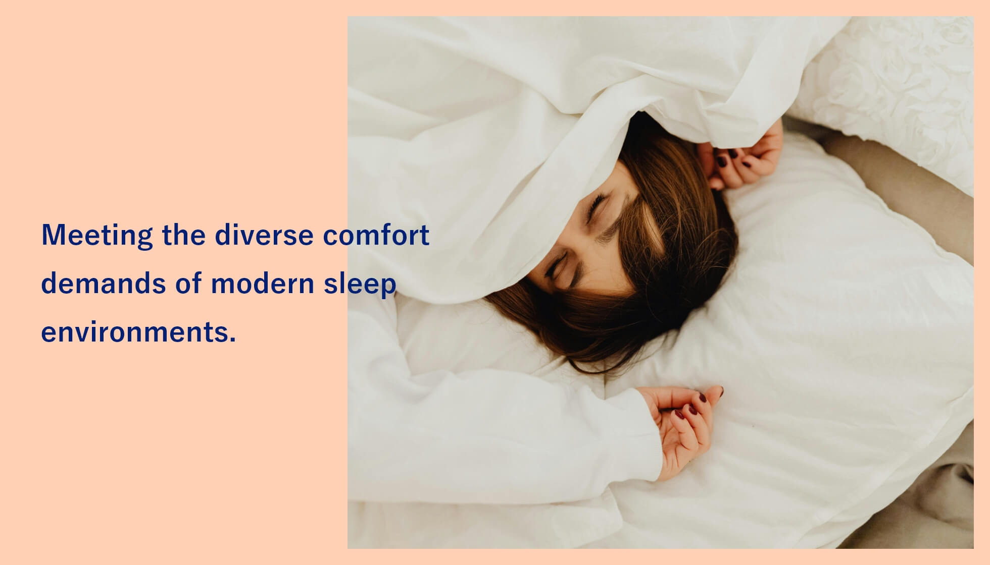 Meeting the diverse comfort demands of modern sleep environments.